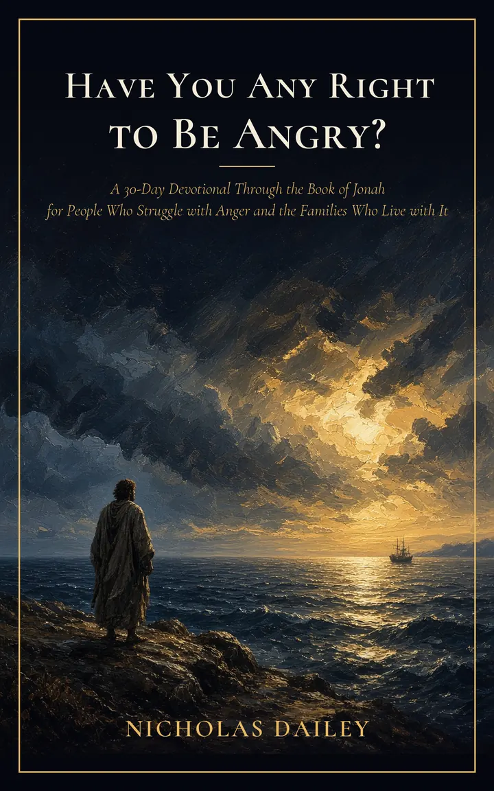 Cover of Have You Any Right to Be Angry? by Nicholas Dailey